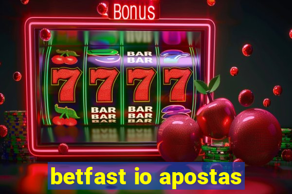 betfast io apostas
